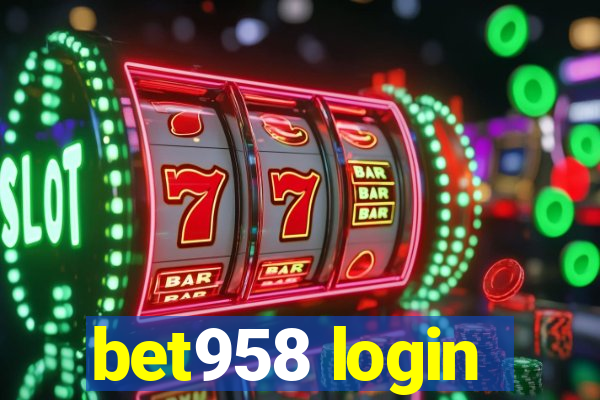 bet958 login